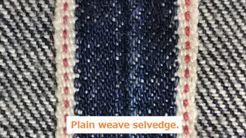 Denim　Plain weave selvedge.